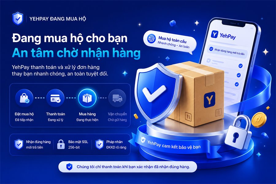 YehPay mua hộ an toàn — đơn của bạn đã được mua hộ thành công